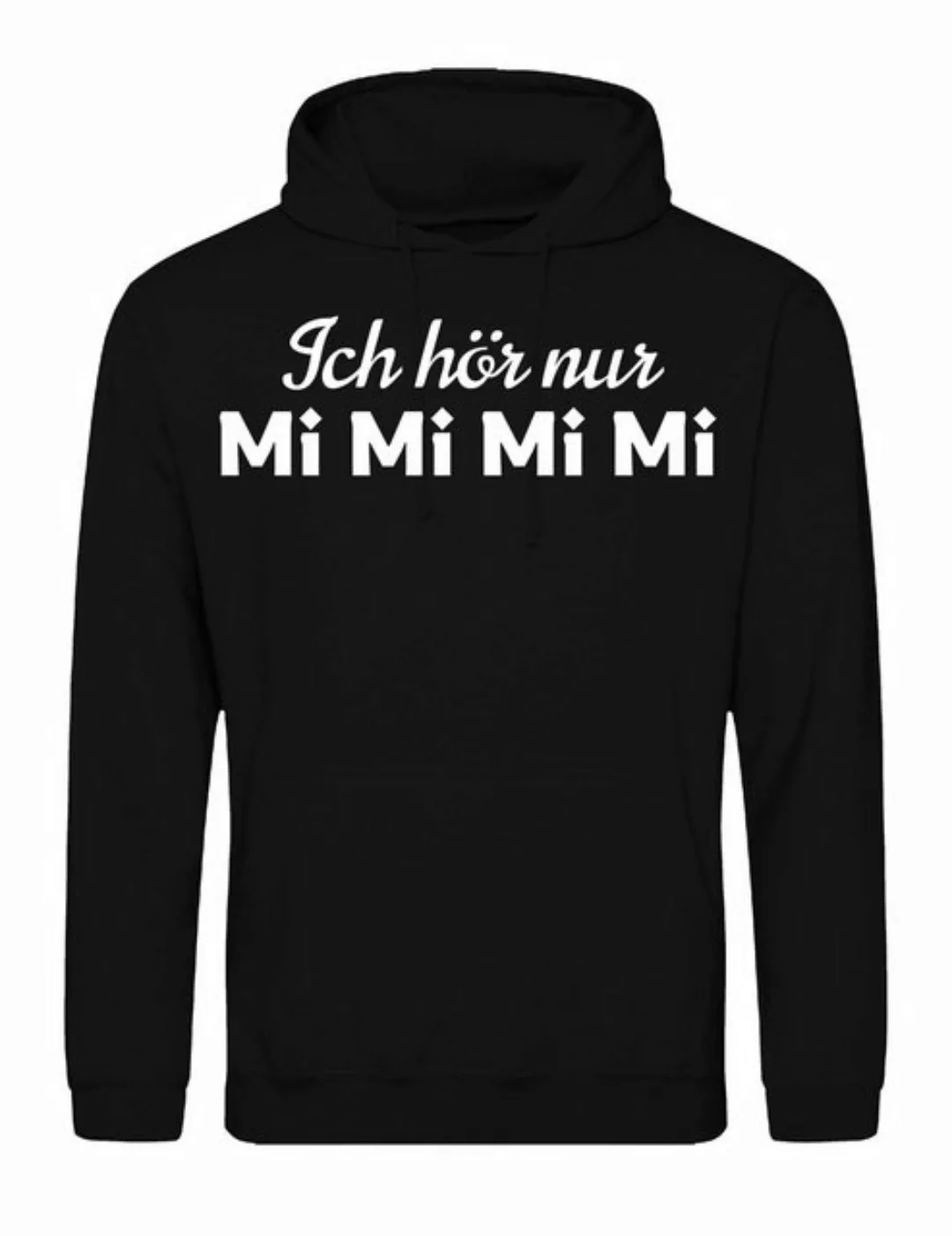 Youth Designz Kapuzenpullover "Ich höre nur MiMiMiMi" Herren Hoodie Pullove günstig online kaufen