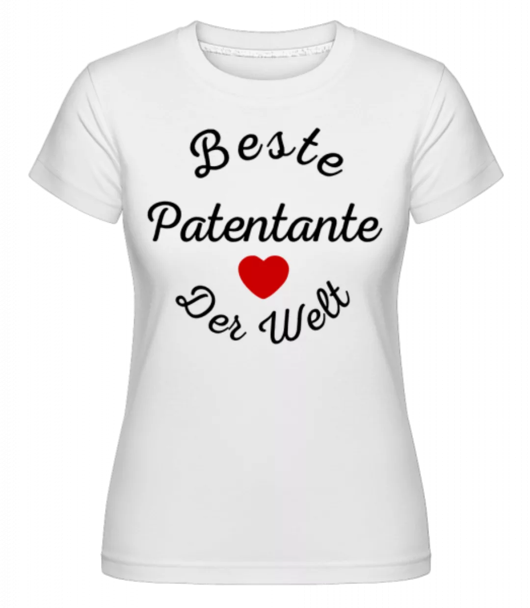 Beste Patentante Der Welt Herz · Shirtinator Frauen T-Shirt günstig online kaufen