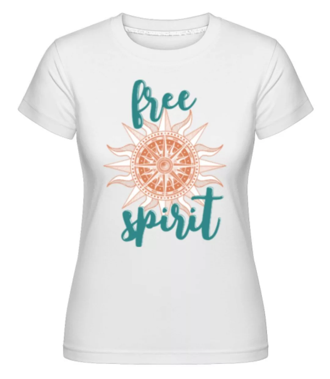 Free Spirit · Shirtinator Frauen T-Shirt günstig online kaufen
