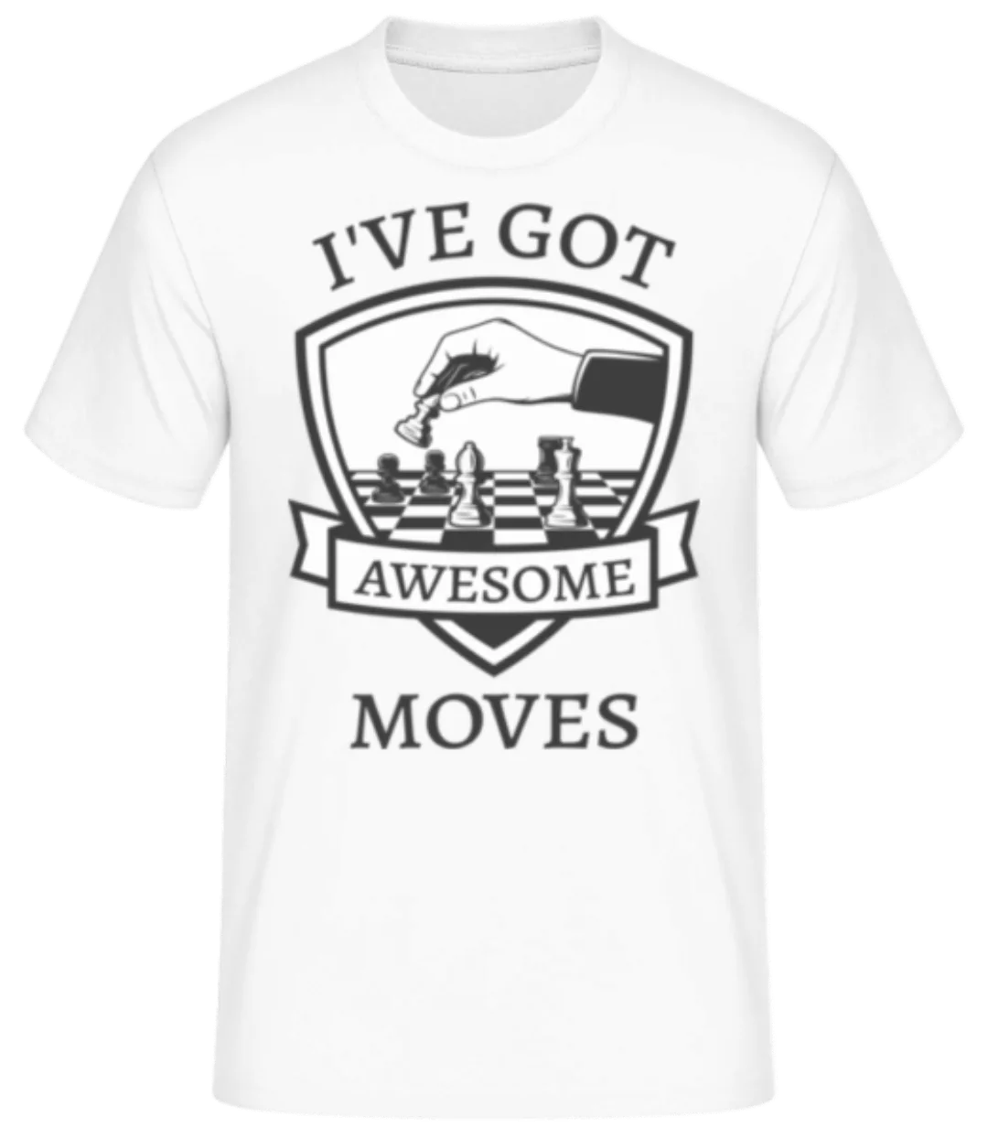 I've Got Awesome Moves · Männer Basic T-Shirt günstig online kaufen