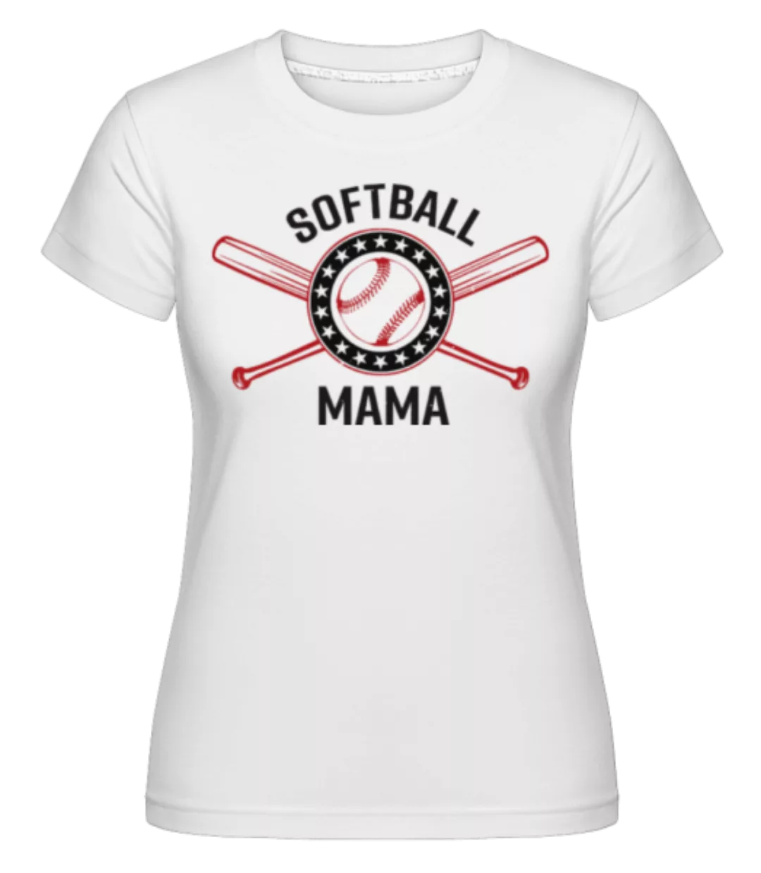 Softball Mama · Shirtinator Frauen T-Shirt günstig online kaufen