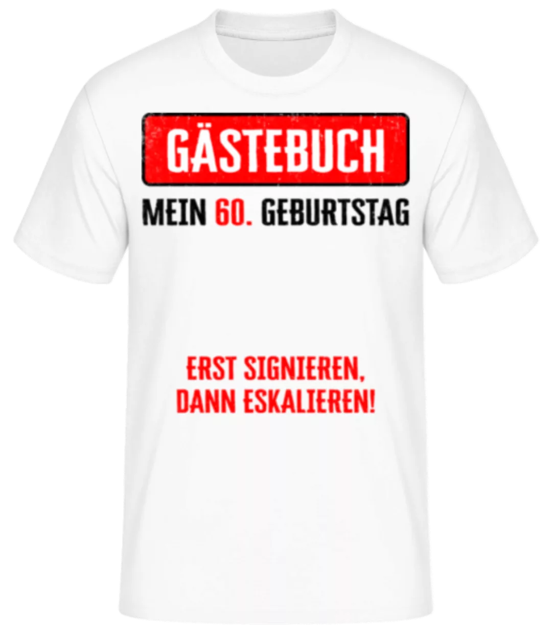 Gästebuch 60 Geburtstag · Männer Basic T-Shirt günstig online kaufen