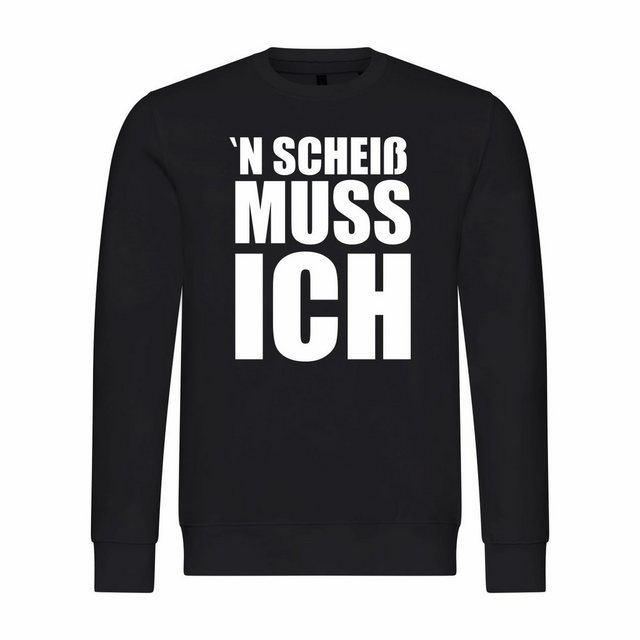 deinshirt Rundhalspullover Herren Pullover N Scheiß muss ich Mit Print Moti günstig online kaufen