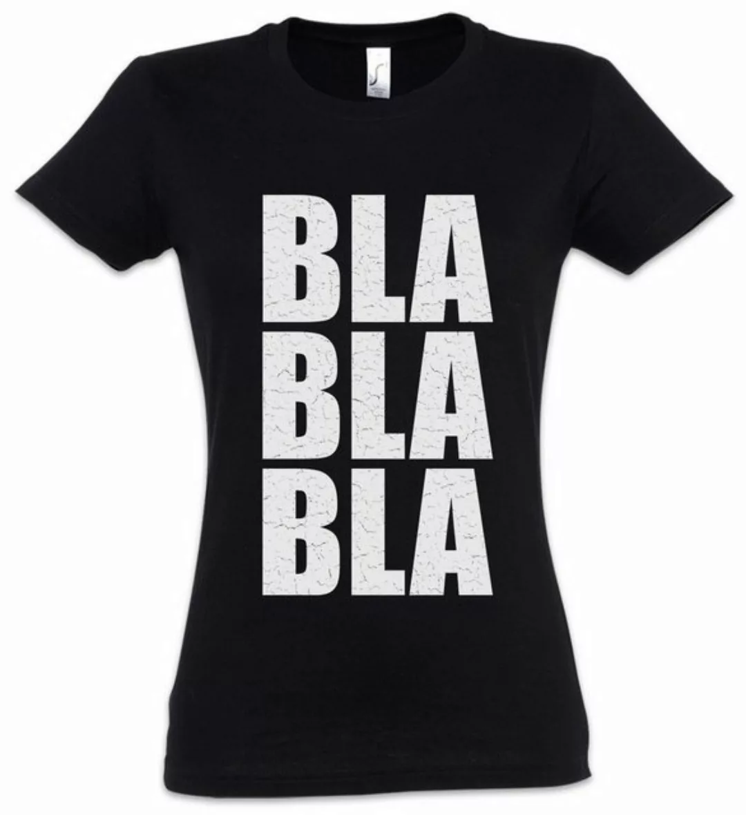 Urban Backwoods Print-Shirt Bla Bla Bla I Damen T-Shirt Fun Reden Quassel S günstig online kaufen