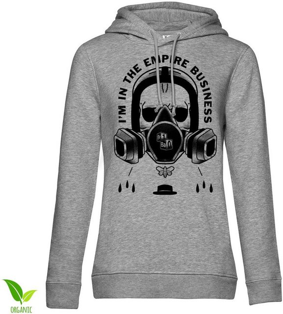 Breaking Bad Hoodie I'M In The Empire Business Girls Hoodie günstig online kaufen