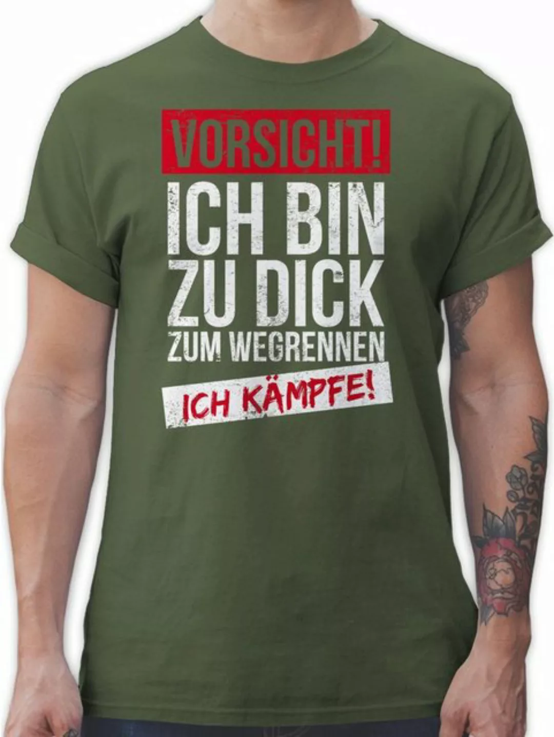 Shirtracer T-Shirt Vorsicht! ich bin zu dick zum wegrennen ich kämpfe Grung günstig online kaufen