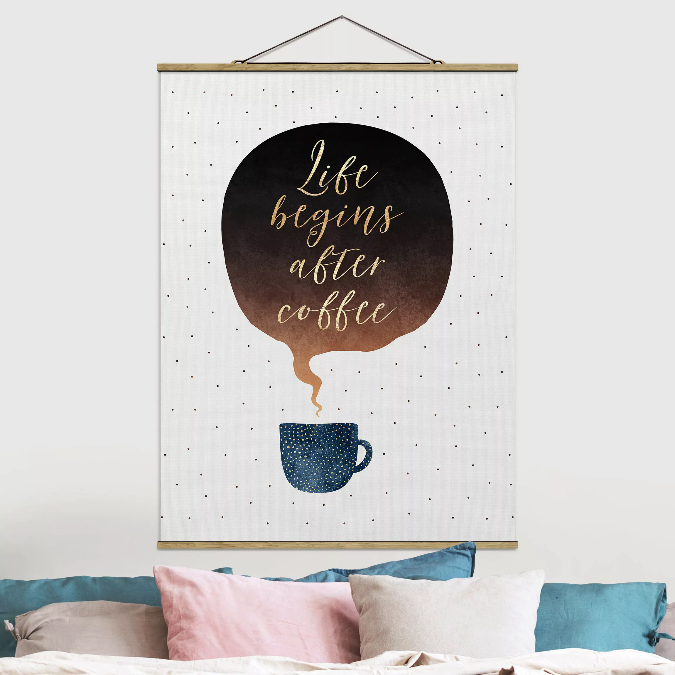 Stoffbild Spruch mit Posterleisten - Hochformat Life Begins After Coffee Pu günstig online kaufen