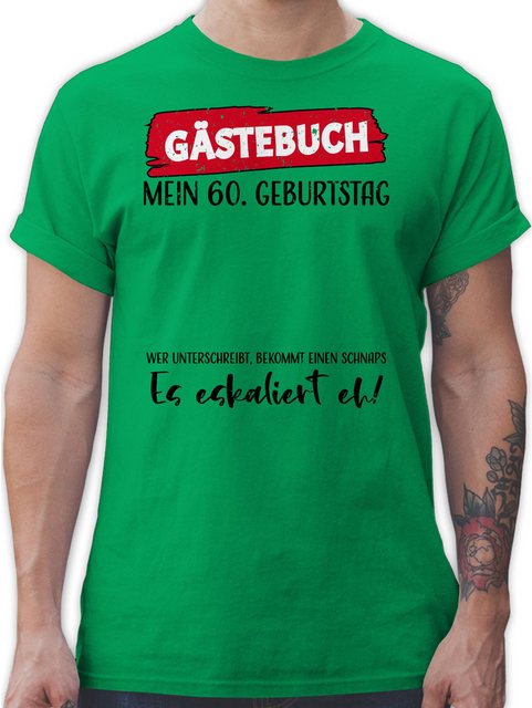 Shirtracer T-Shirt Gästebuch 60. Geburtstag 60. Geburtstag günstig online kaufen