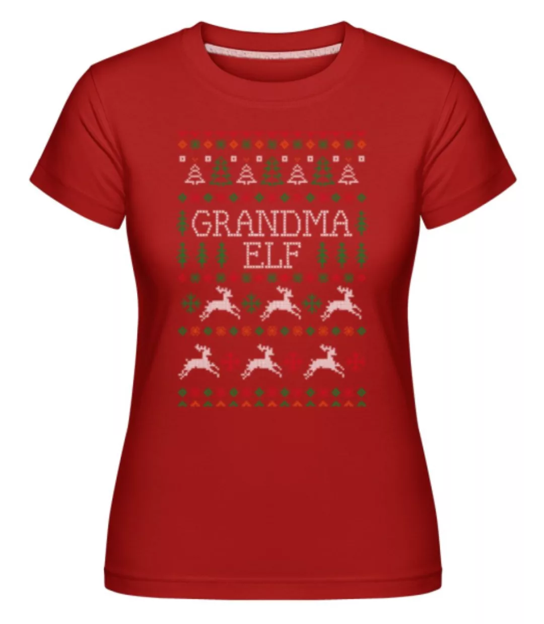 Grandma Elf · Shirtinator Frauen T-Shirt günstig online kaufen
