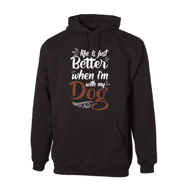 G-graphics Hoodie Life is just better when I´m with my Dog Unisex mit trend günstig online kaufen