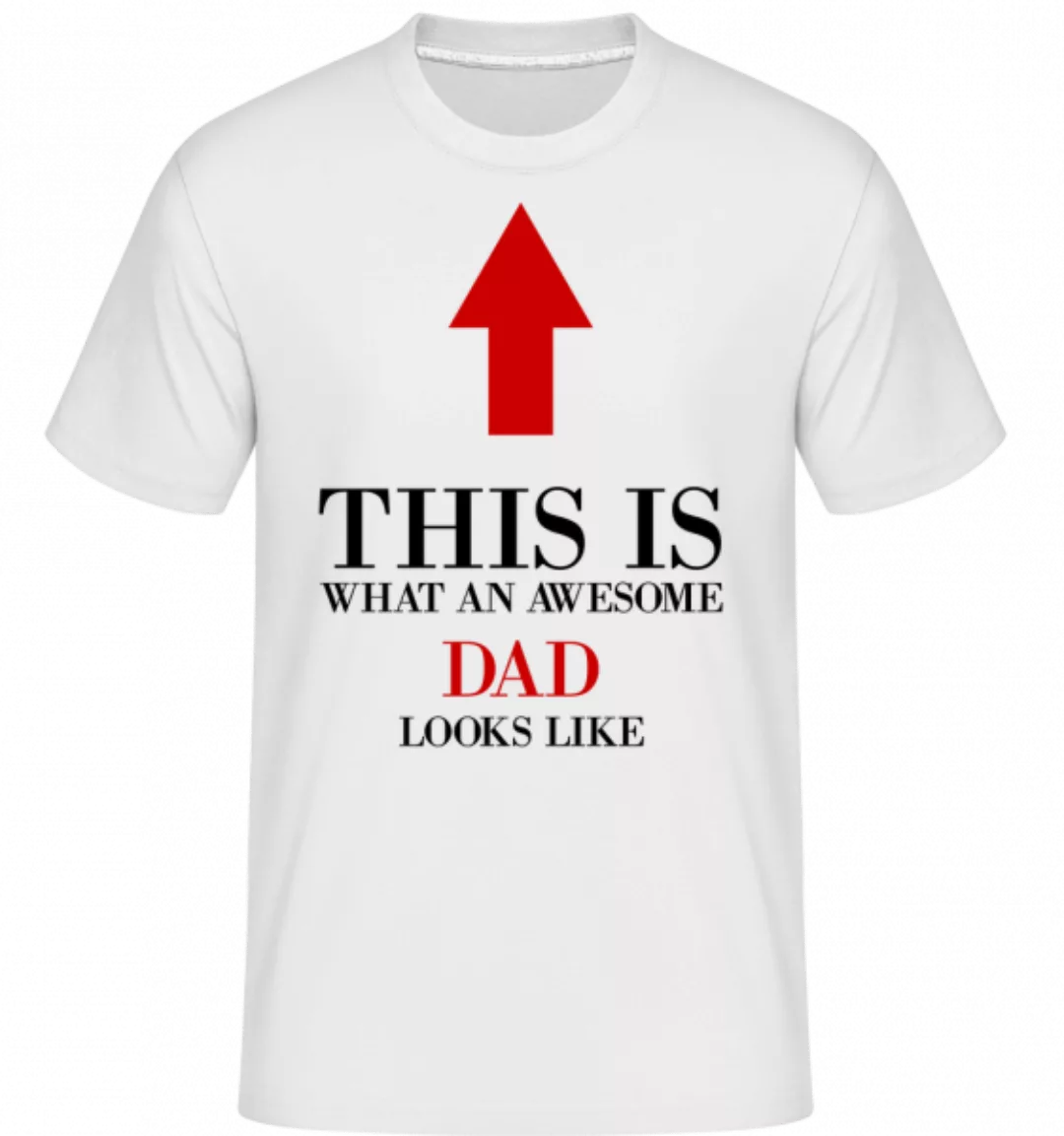 Awesome Dad · Shirtinator Männer T-Shirt günstig online kaufen