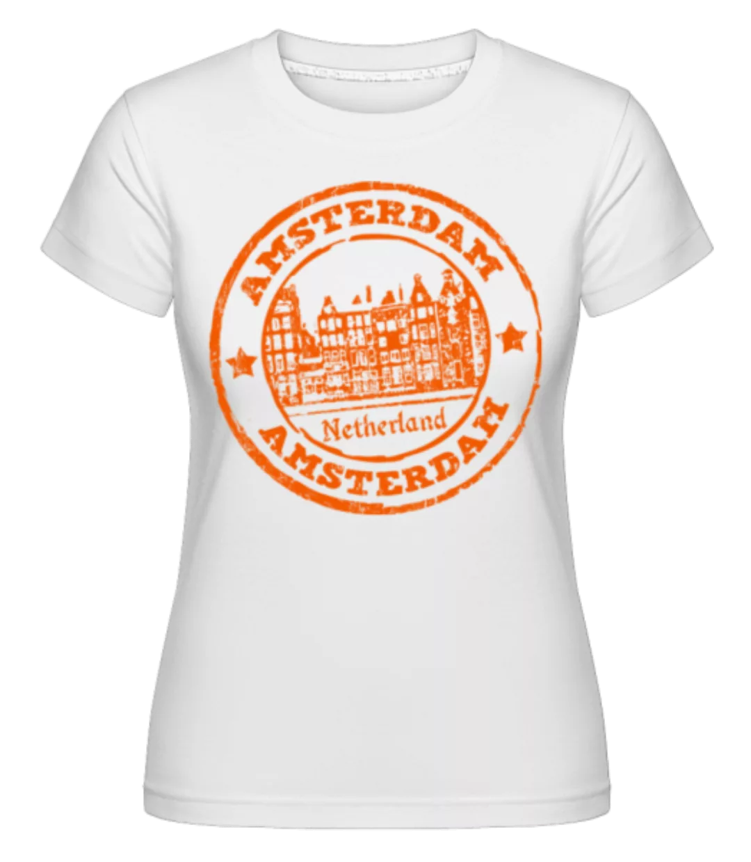 Amsterdam Netherlands · Shirtinator Frauen T-Shirt günstig online kaufen