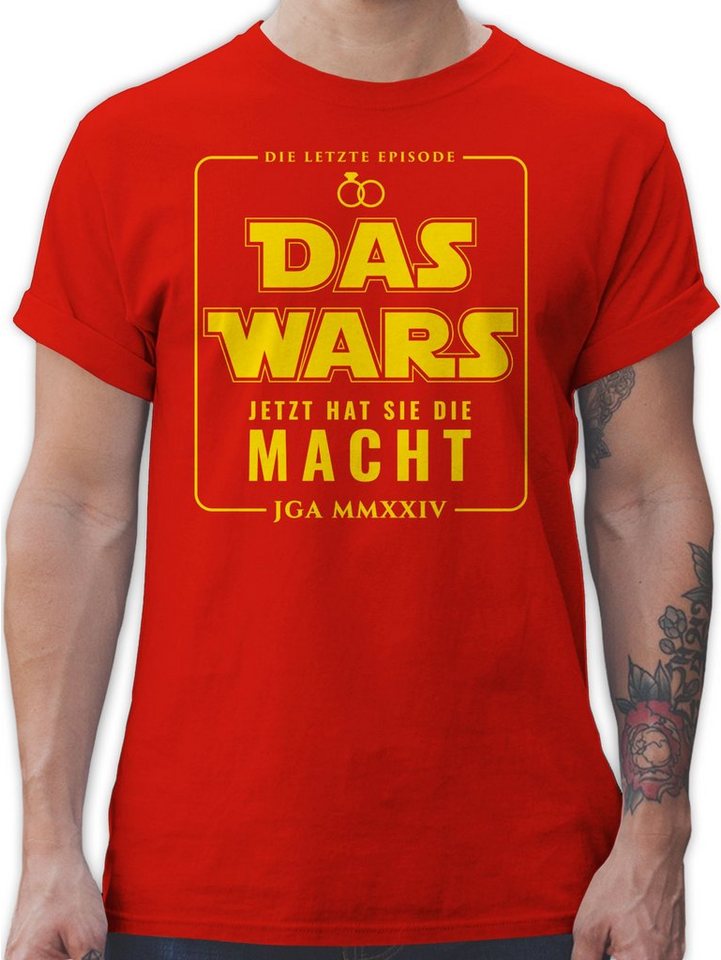 Shirtracer T-Shirt JGA 2024 Das Wars Jetzt hat sie die Macht JGA Männer günstig online kaufen