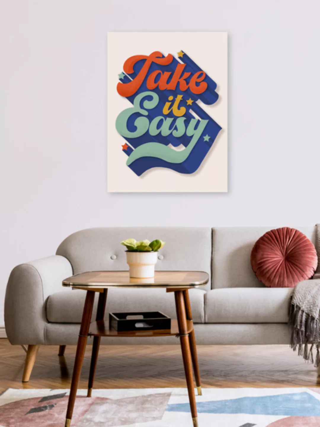 Poster / Leinwandbild - Take It Easy -Positive Message günstig online kaufen