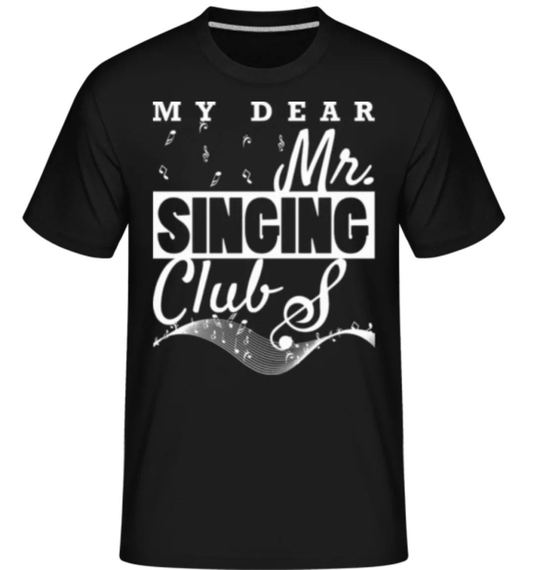 Mr Singing Club · Shirtinator Männer T-Shirt günstig online kaufen