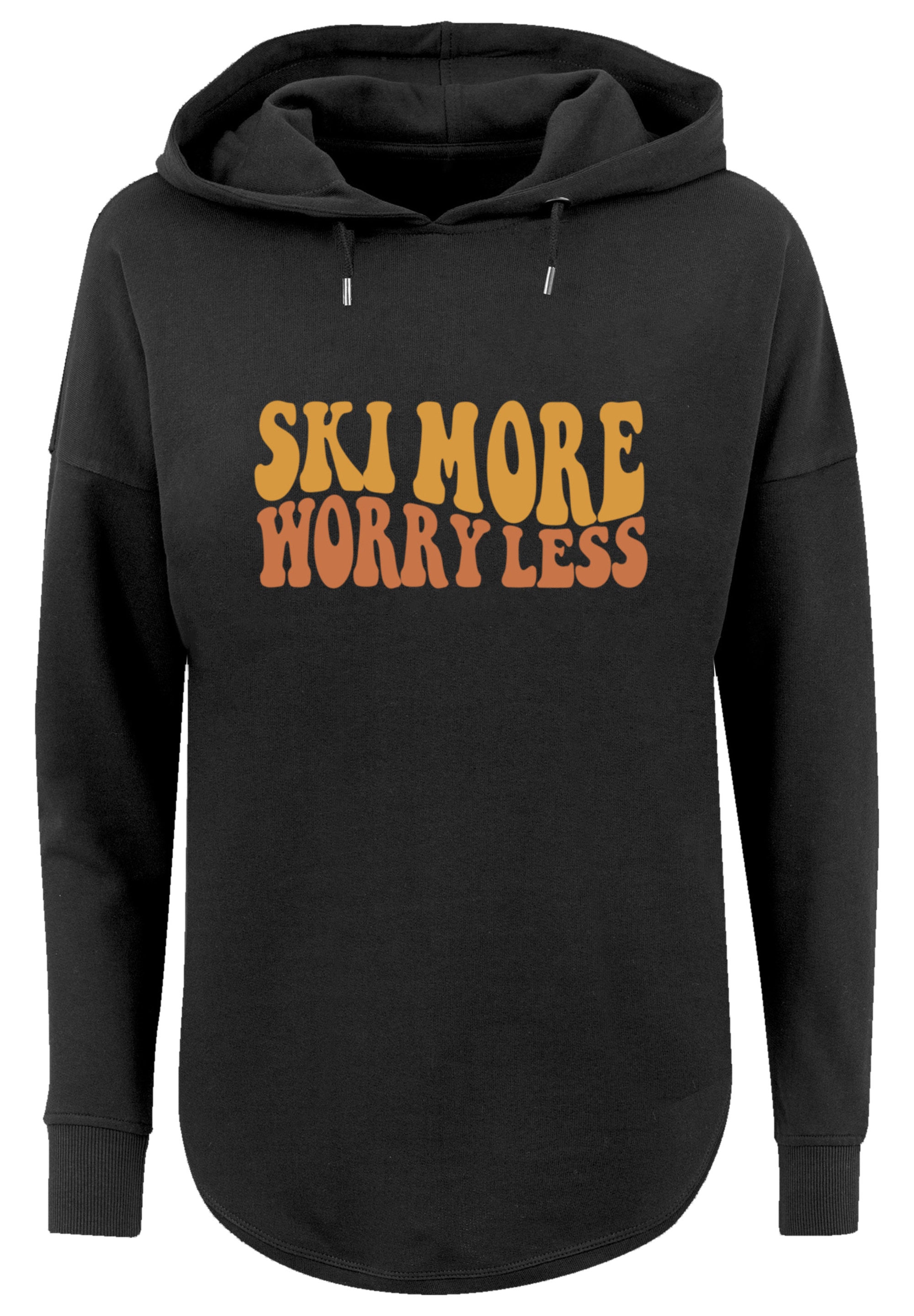 F4NT4STIC Kapuzenpullover "Ski More Worry Less", Premium Qualität günstig online kaufen