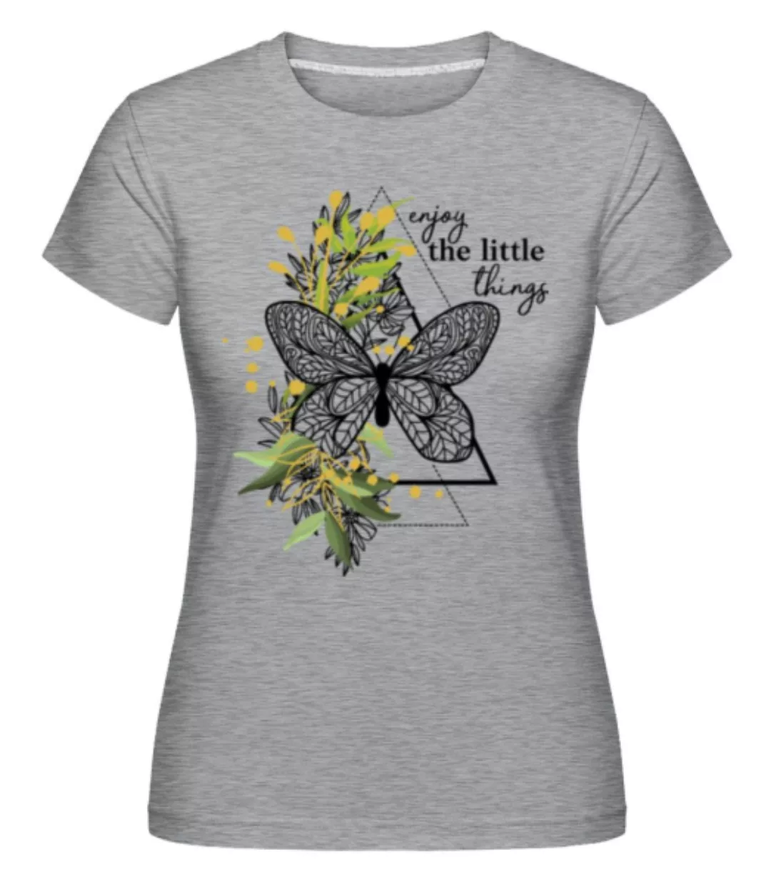 Enjoy The Little Things · Shirtinator Frauen T-Shirt günstig online kaufen