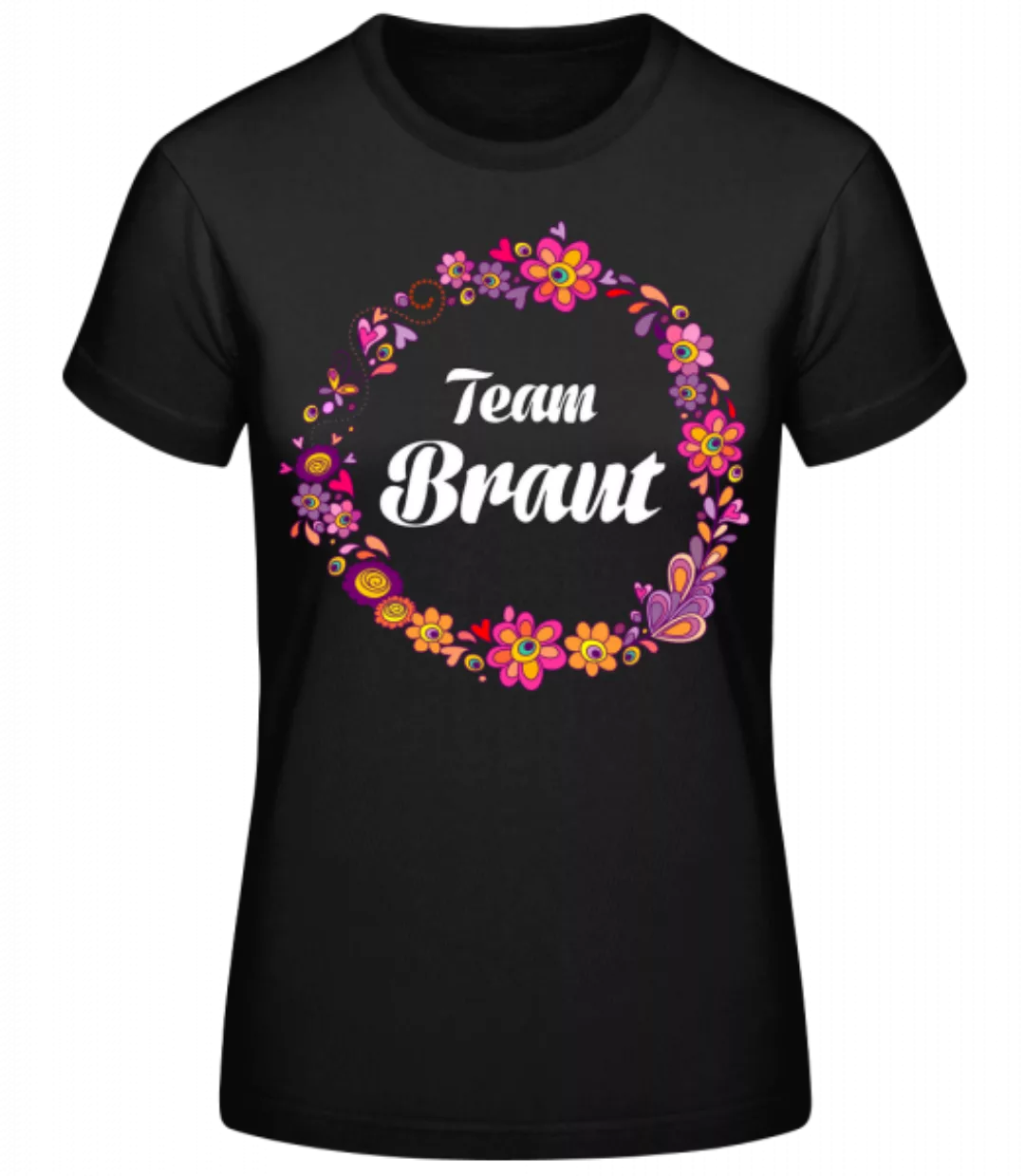 JGA Team Braut Blumenkranz · Frauen Basic T-Shirt günstig online kaufen