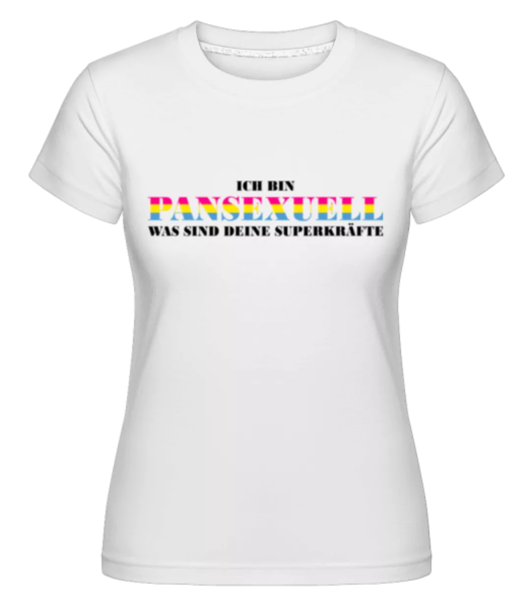 LGBTQ Pansexuell · Shirtinator Frauen T-Shirt günstig online kaufen