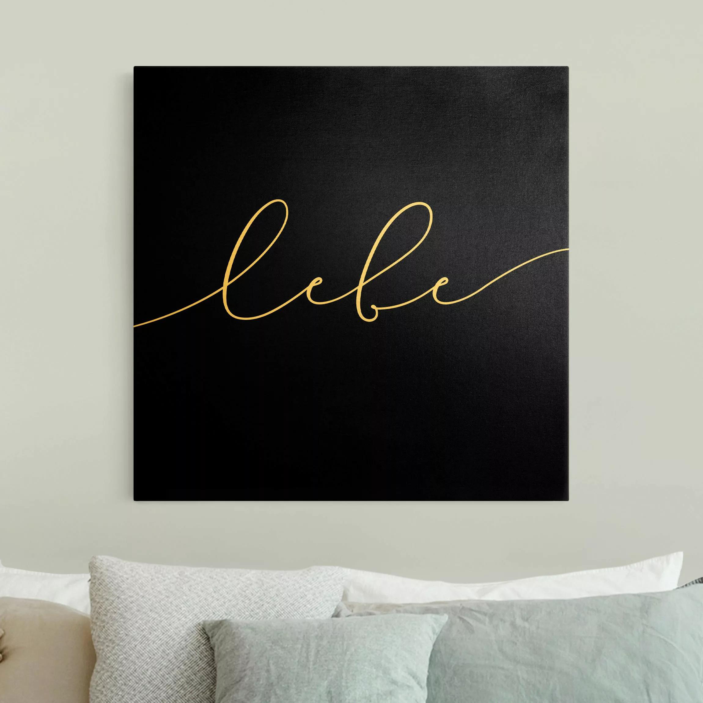 Leinwandbild Gold Lebe Kalligraphie Schwarz günstig online kaufen
