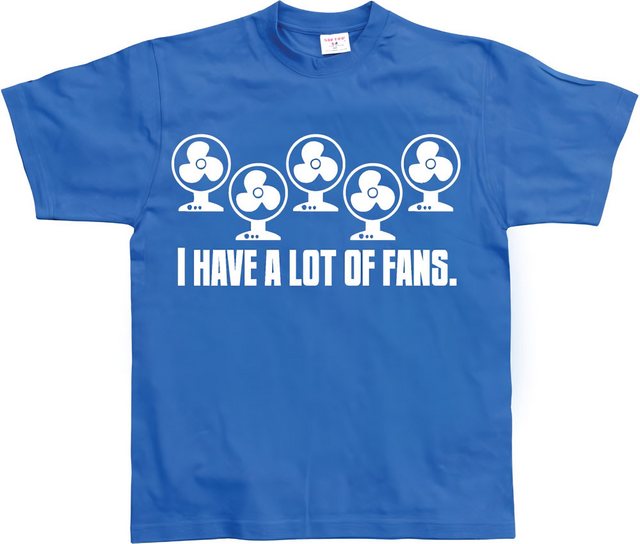 Hybris T-Shirt I Have A Lot Of Fans T-Shirt günstig online kaufen