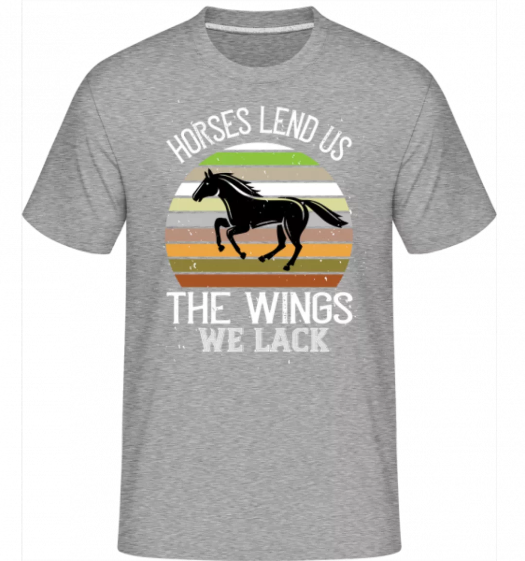 Horses Lend Us The Wings We Lack · Shirtinator Männer T-Shirt günstig online kaufen