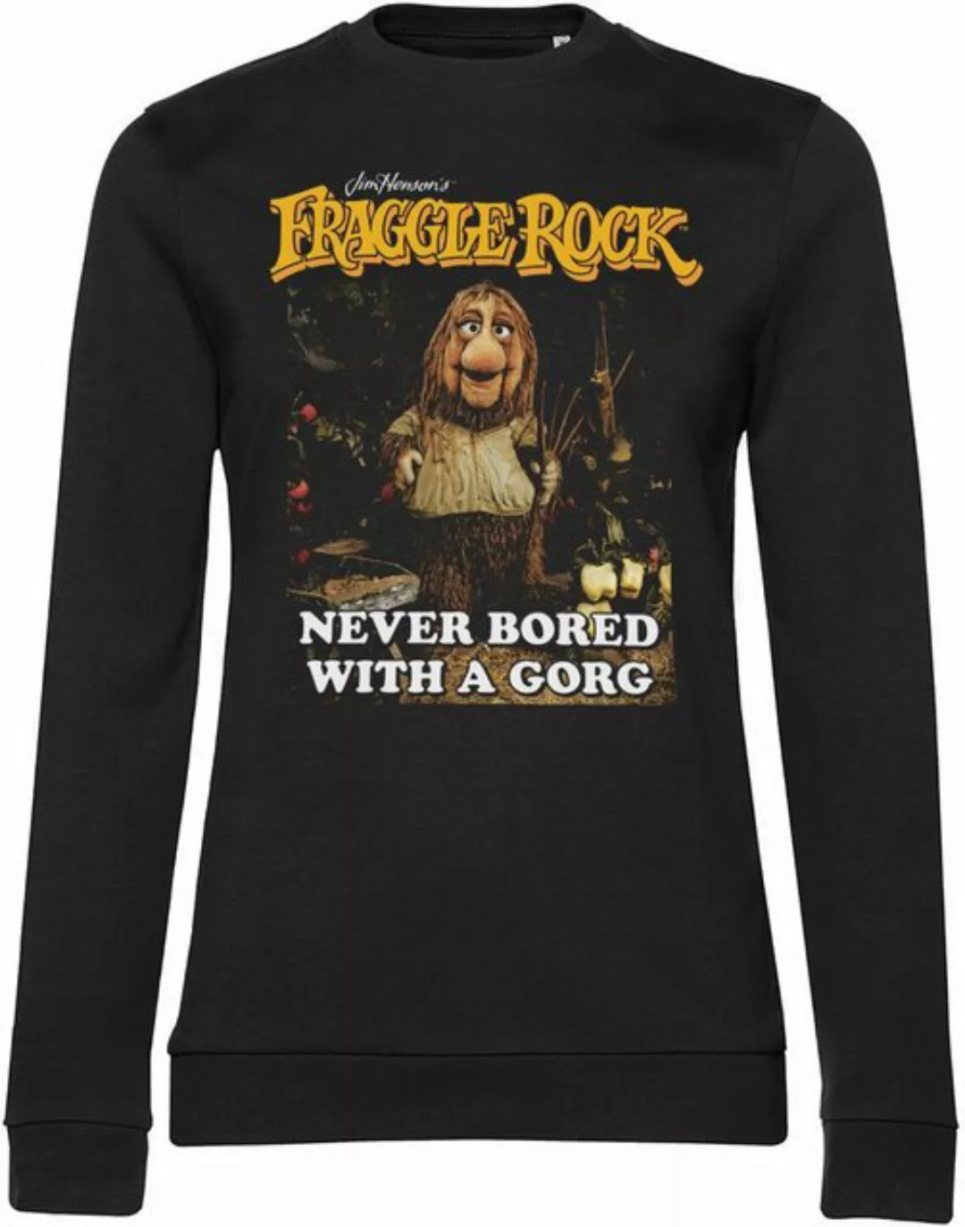 Fraggle Rock Rundhalspullover Never Bored With A Gorg günstig online kaufen
