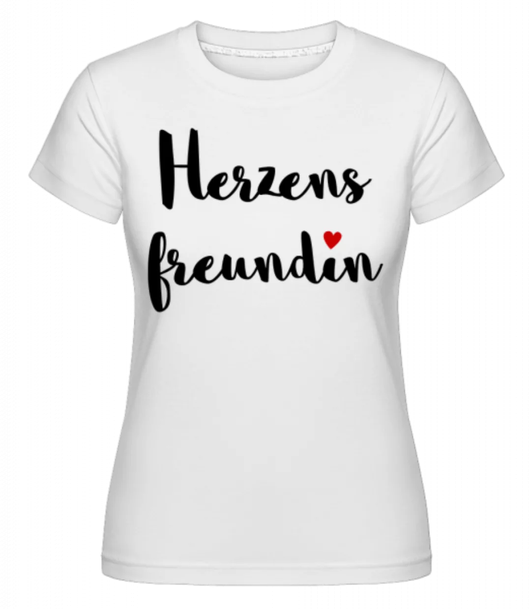 Herzens Freundin · Shirtinator Frauen T-Shirt günstig online kaufen