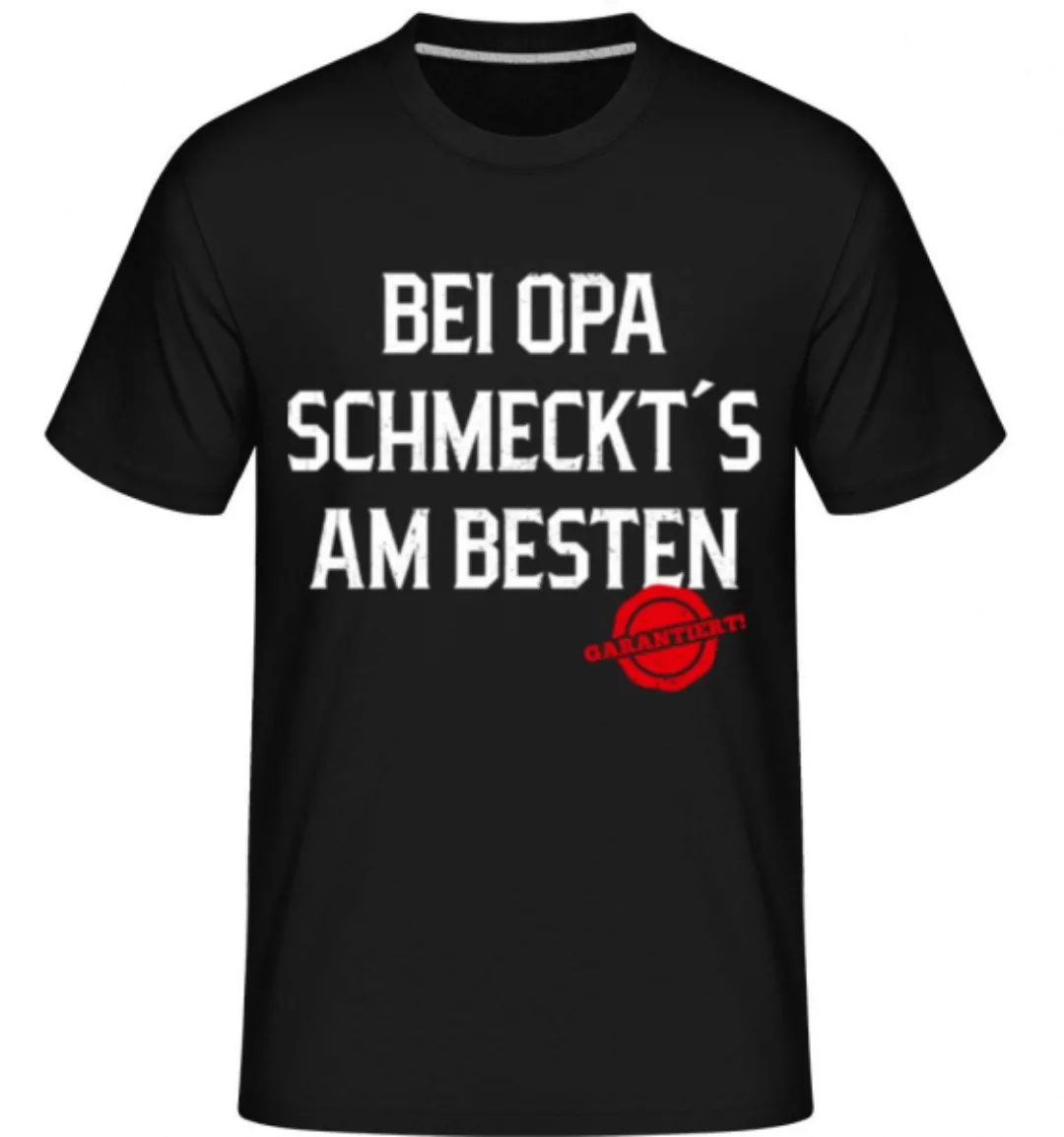 Bei Opa Schmeckts Am Besten · Shirtinator Männer T-Shirt günstig online kaufen