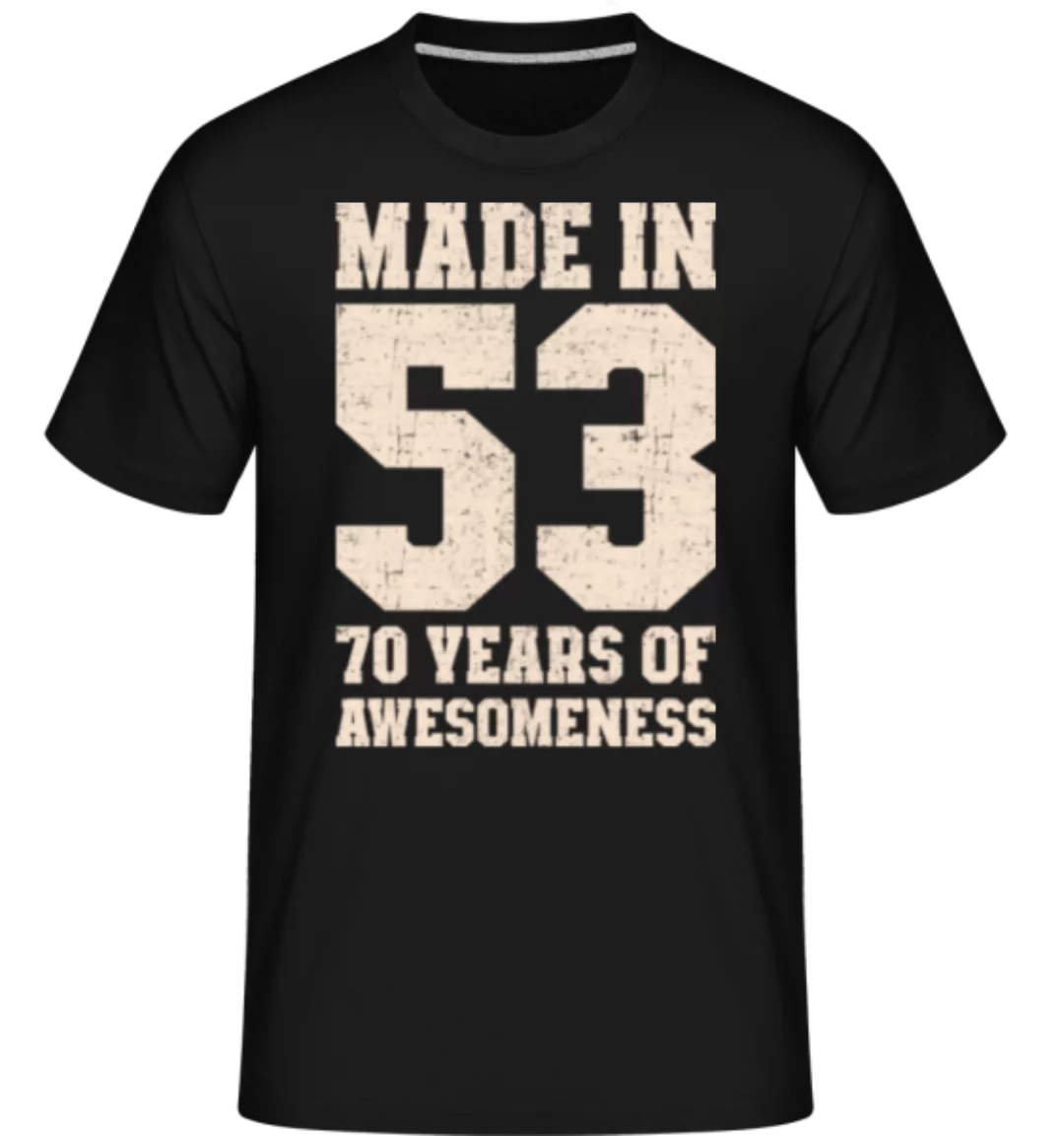 70 Years Of Awesomeness · Shirtinator Männer T-Shirt günstig online kaufen