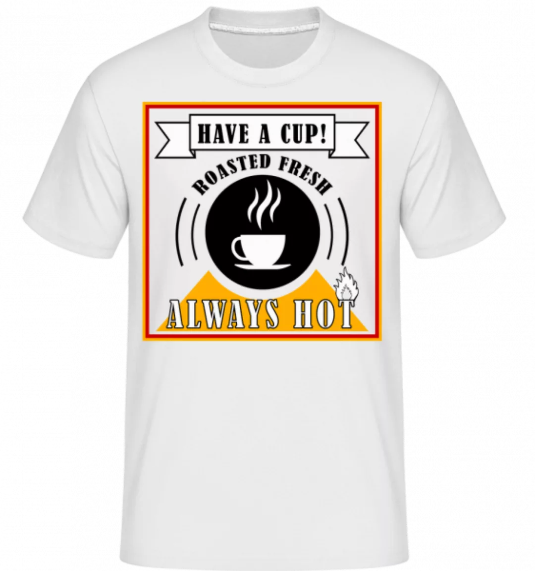 Have A Cup · Shirtinator Männer T-Shirt günstig online kaufen