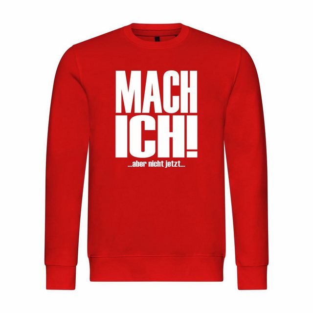 deinshirt Rundhalspullover Herren Sweatshirt Mach ich aber nicht jetzt Mit günstig online kaufen