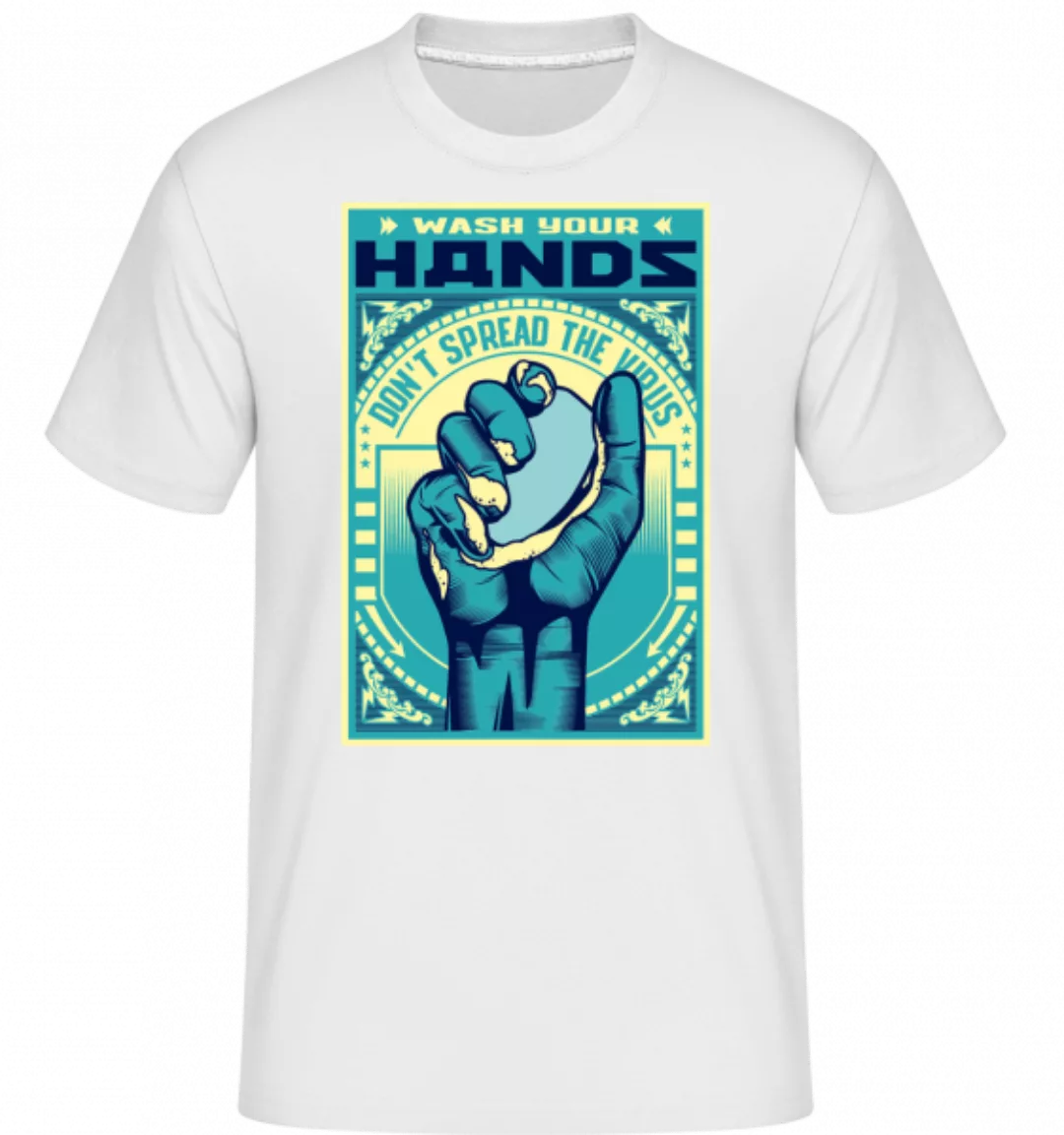 Wash Your Hands · Shirtinator Männer T-Shirt günstig online kaufen