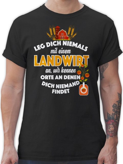 Shirtracer T-Shirt Leg dich niemals mit einem Landwirt an Landwirt Geschenk günstig online kaufen