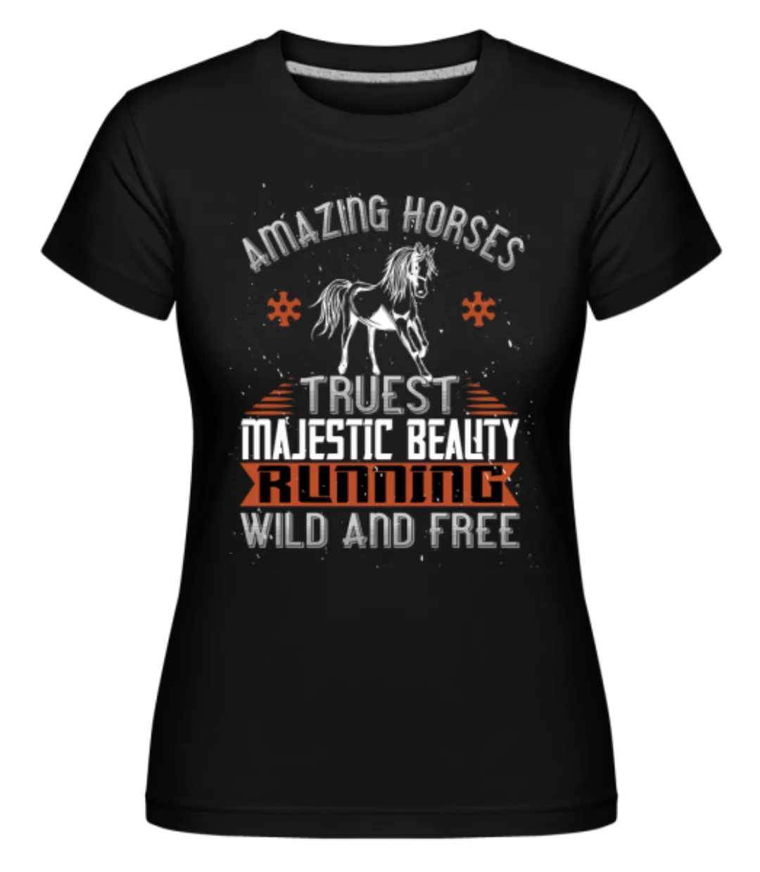 Amazing Horses Running Wild And Free · Shirtinator Frauen T-Shirt günstig online kaufen