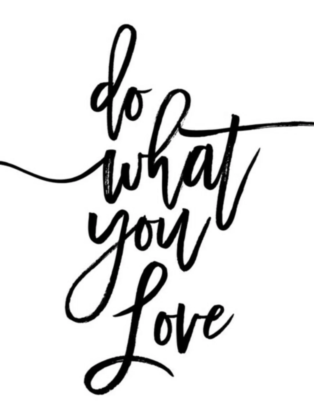 Poster / Leinwandbild - Do What You Love günstig online kaufen