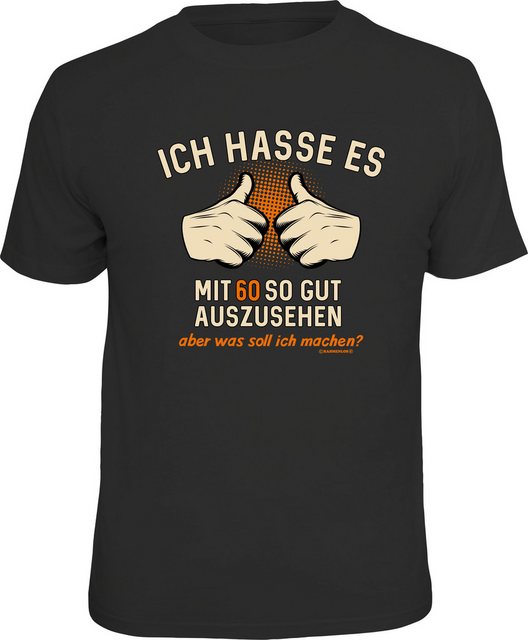 RAHMENLOS® T-Shirt Ich hasse es, mit 60 so gut auszusehen... günstig online kaufen