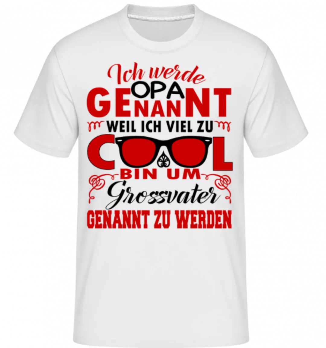 Viel Zu Cooler Opa · Shirtinator Männer T-Shirt günstig online kaufen