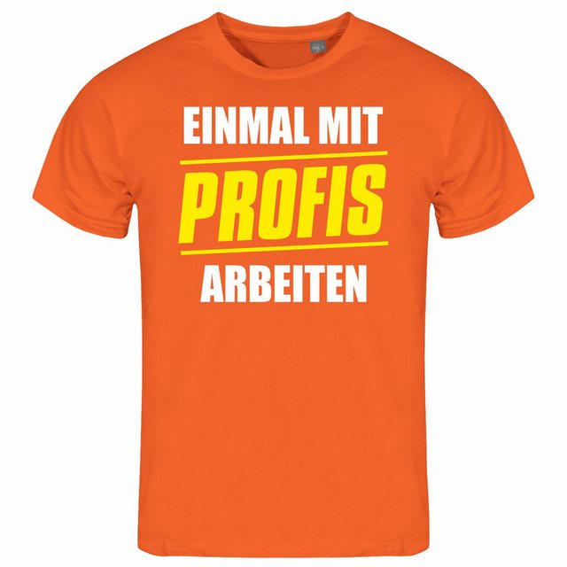 deinshirt Print-Shirt Herren T-Shirt Einmal mit Profis arbeiten Funshirt mi günstig online kaufen