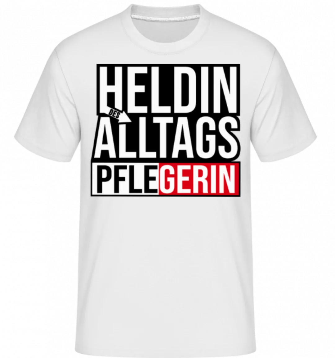 Heldin Des Alltags Pflegerin · Shirtinator Männer T-Shirt günstig online kaufen