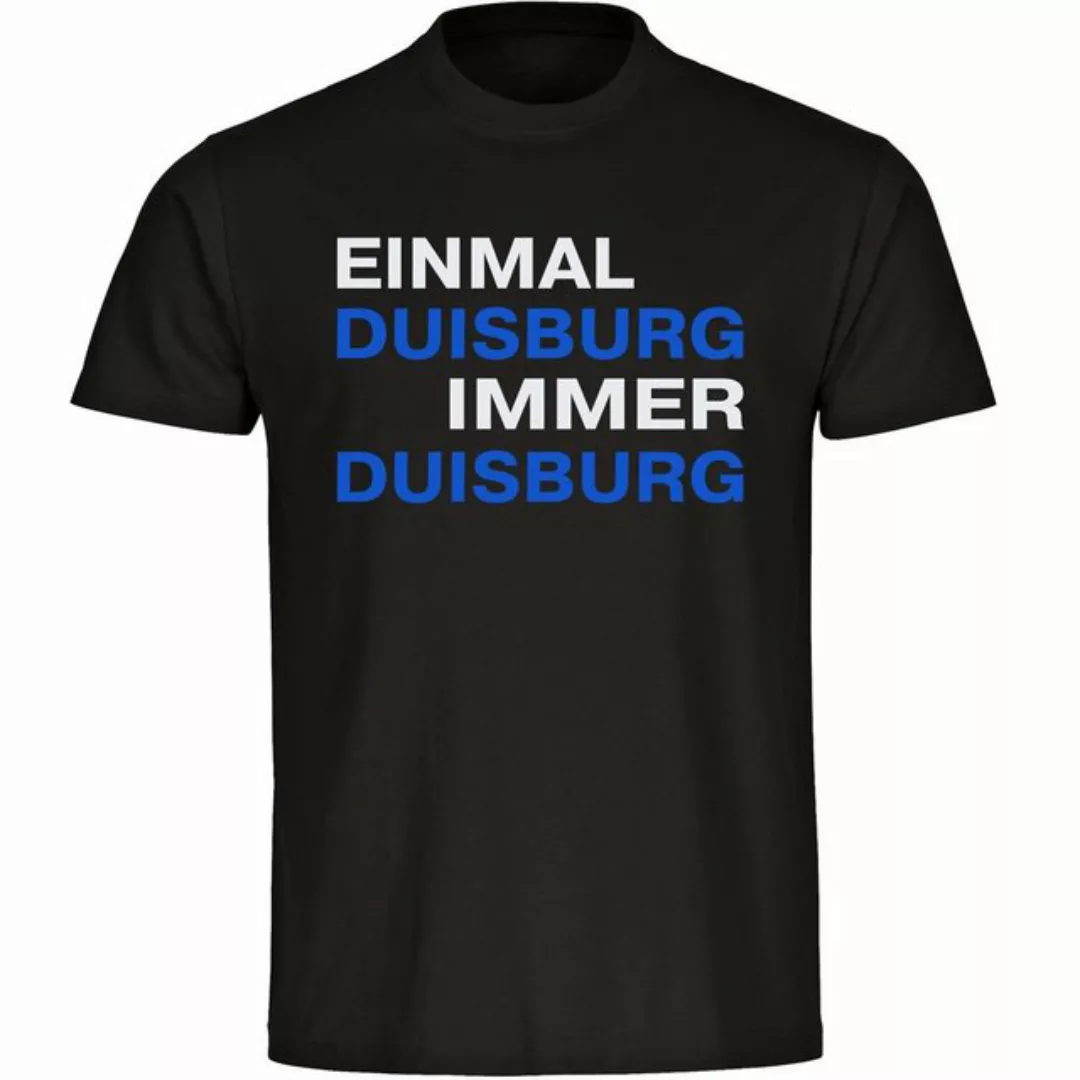 multifanshop T-Shirt Herren Duisburg - Einmal Immer - Männer günstig online kaufen