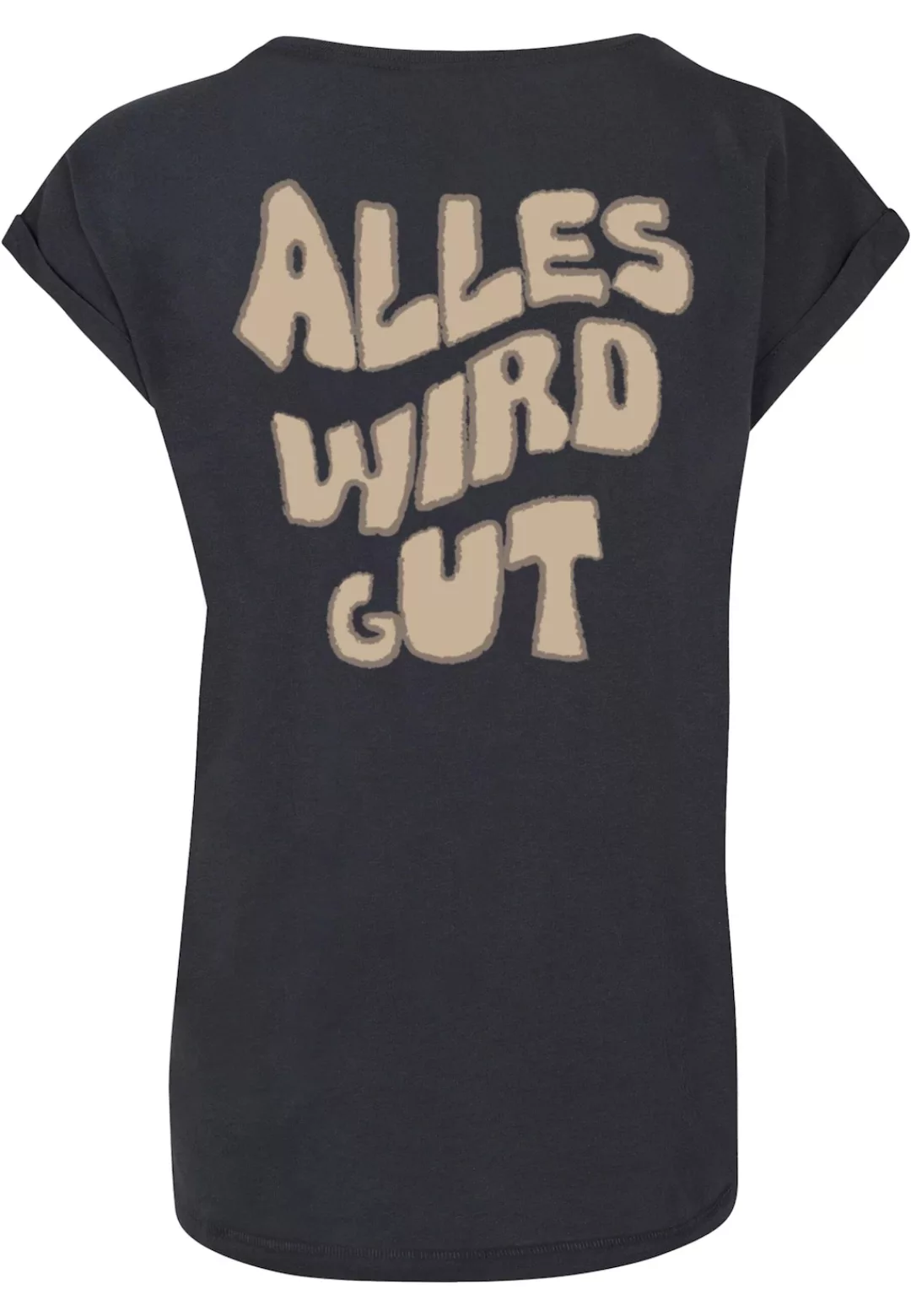 Merchcode T-Shirt "Merchcode Damen Ladies Alles Wird Gut Extended Shoulder günstig online kaufen