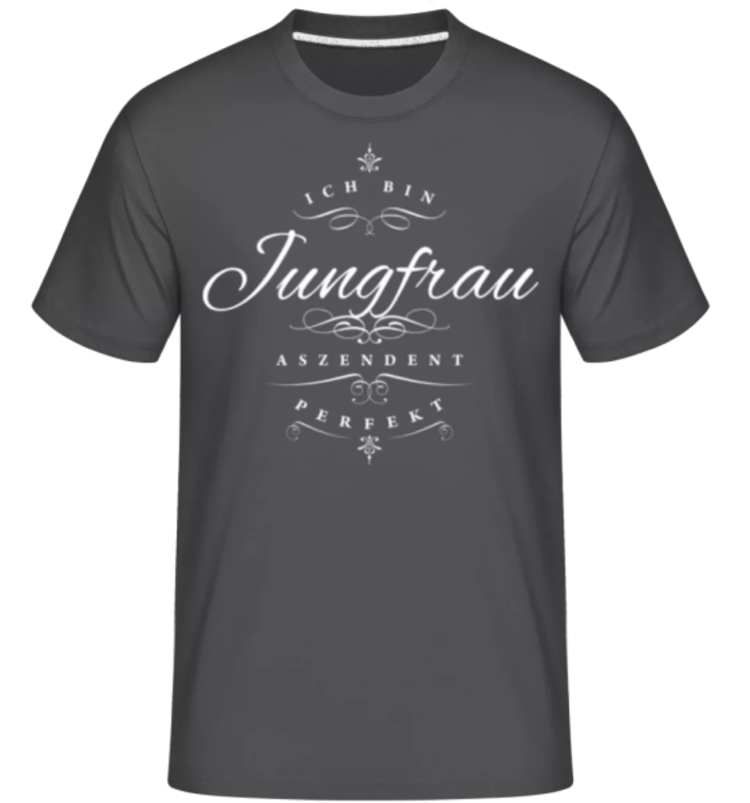 Ich Bin Jungfrau Aszendent Perfekt · Shirtinator Männer T-Shirt günstig online kaufen