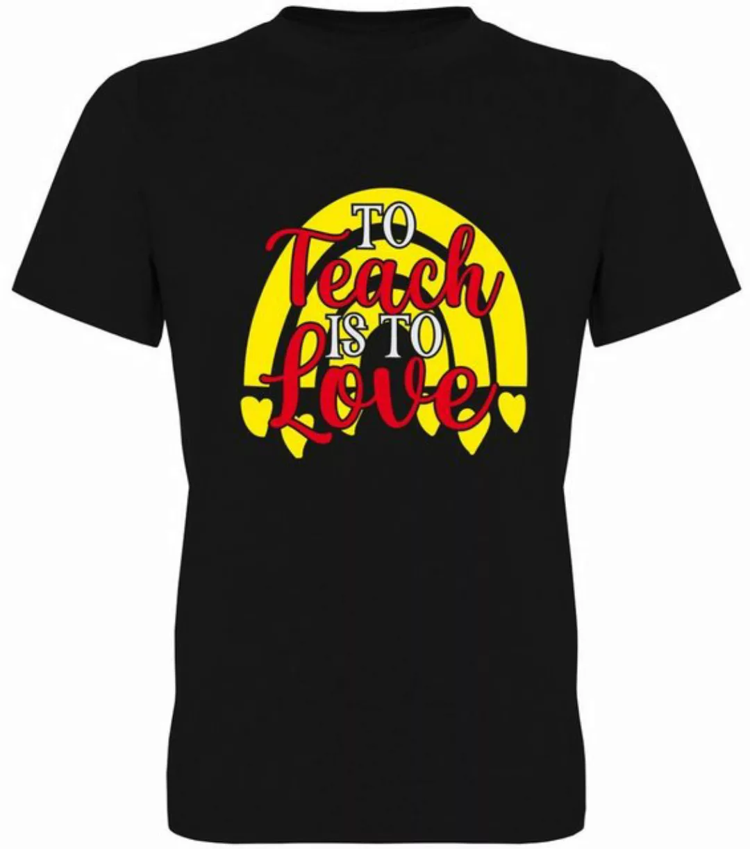 G-graphics T-Shirt To teach is to love Herren T-Shirt, mit Frontprint, mit günstig online kaufen