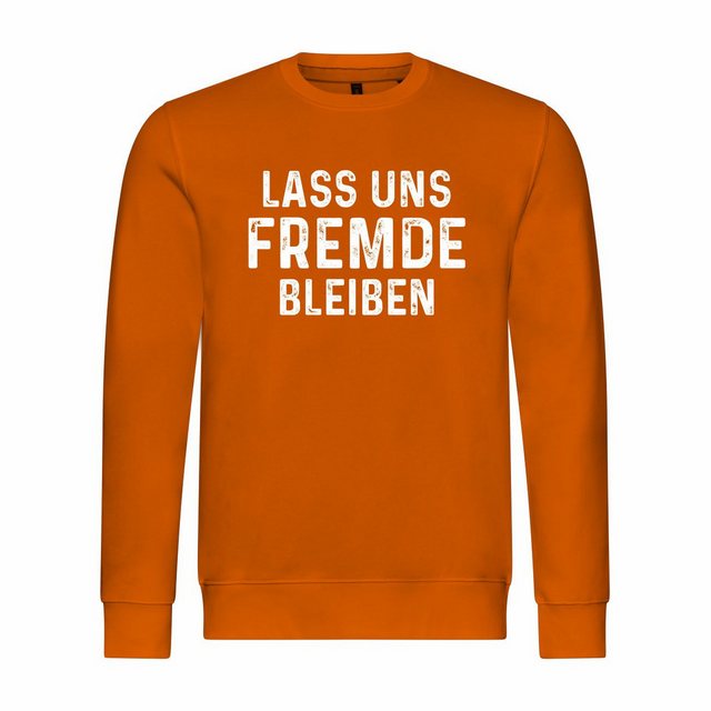 deinshirt Rundhalspullover Herren Pullover Lass uns Fremde bleiben Mit Prin günstig online kaufen