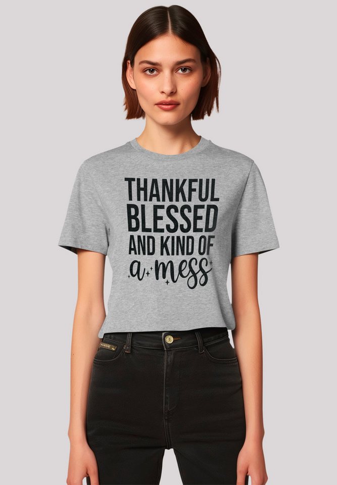 F4NT4STIC T-Shirt thankful blessed and kind of a mess Premium Qualität, Hal günstig online kaufen