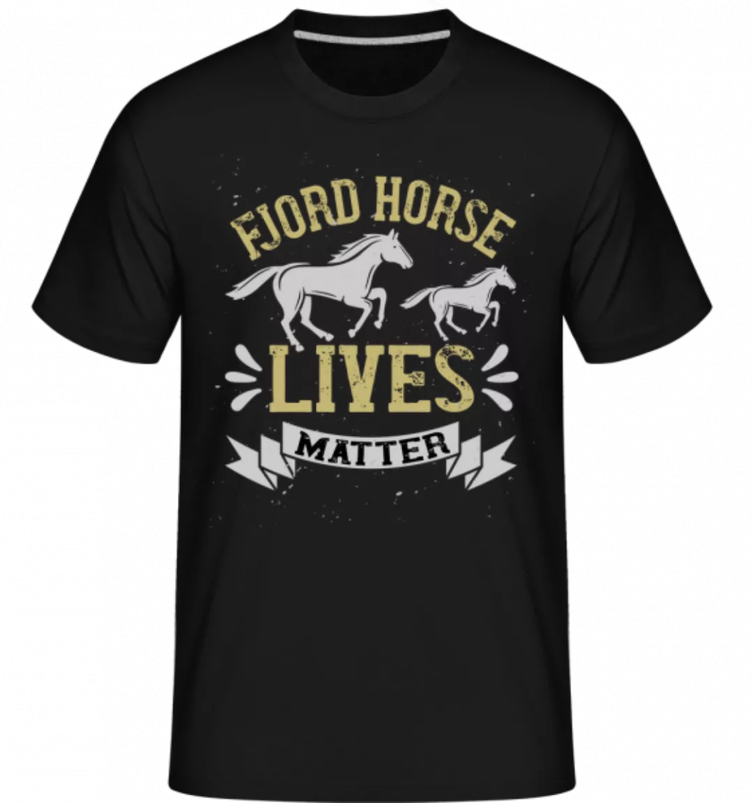 Fjord Horse Lives Matter · Shirtinator Männer T-Shirt günstig online kaufen