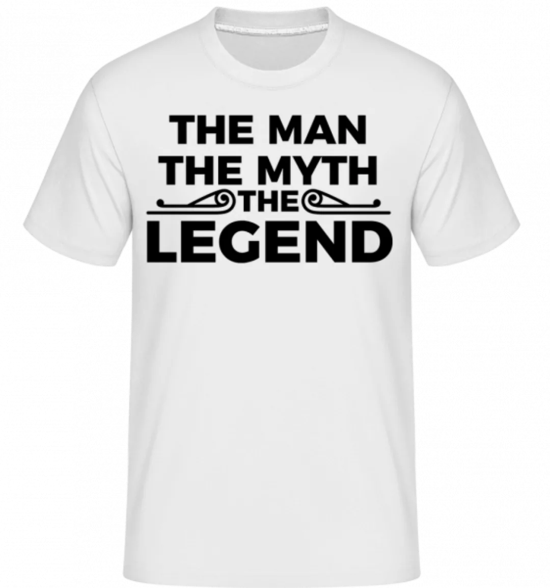 The Man The Myth The Legend · Shirtinator Männer T-Shirt günstig online kaufen