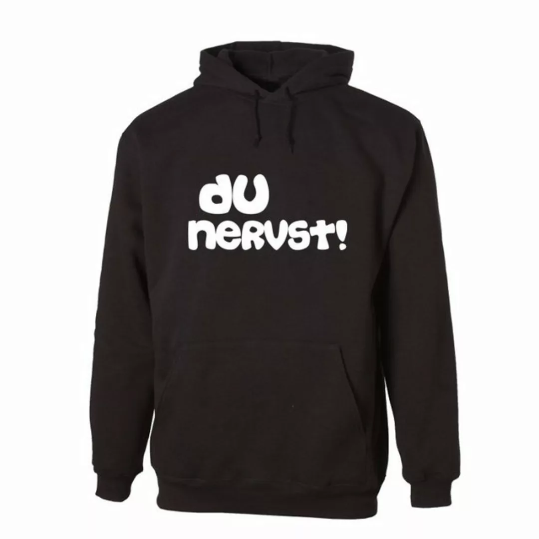 G-graphics Hoodie Du nervst! Unisex, mit Frontprint, mit Spruch / Statement günstig online kaufen