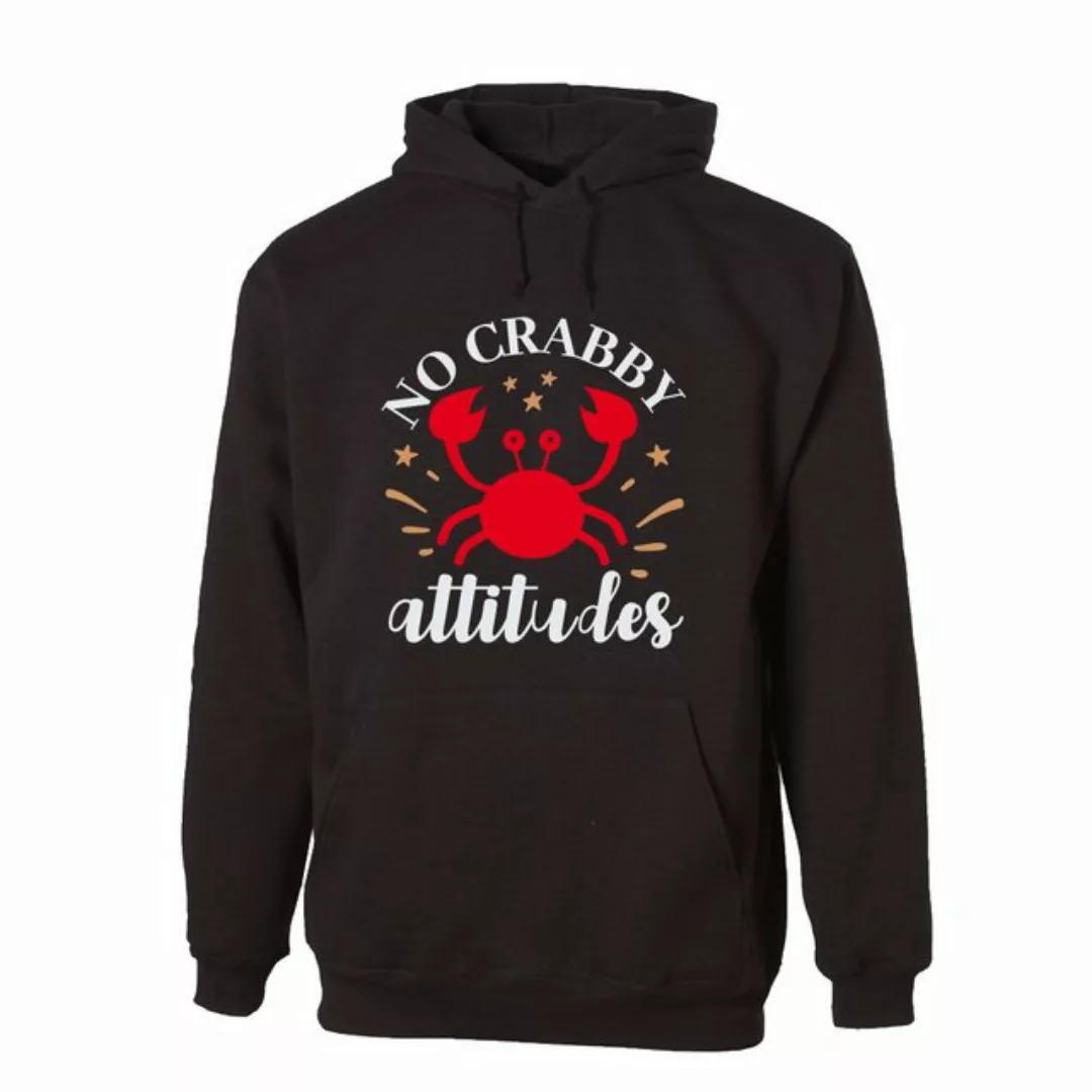 G-graphics Hoodie No crabby attitudes Unisex, mit Frontprint, mit Spruch / günstig online kaufen